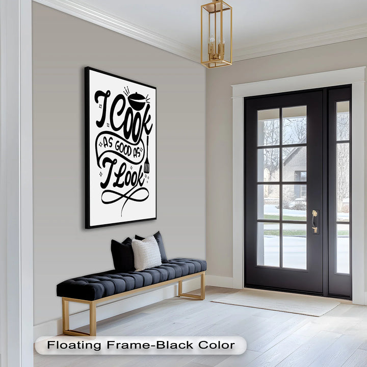 I Cook As Good As I Look – Framed Oil Painting - MyPhotoStation