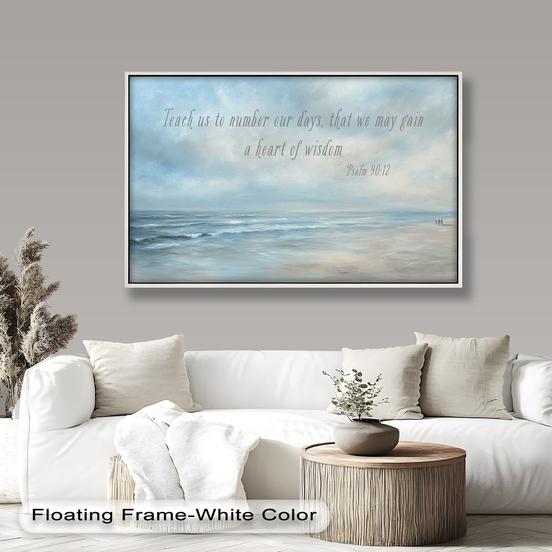 Serene Ocean Wisdom – Psalm 90:12 Inspirational Wall Art
