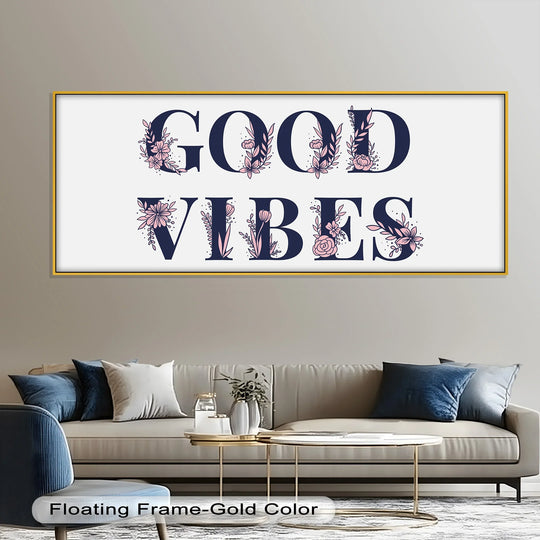 Vibrant Floral Oil Painting – “Good Vibes” Typography Wall Art