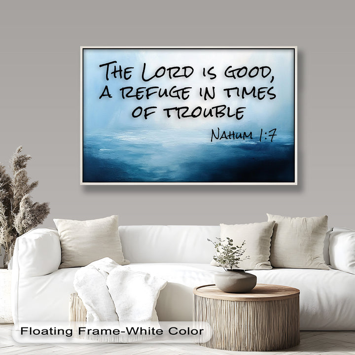 Nahum 1:7 Bible Verse Oil Painting – Christian Refuge Wall Art
