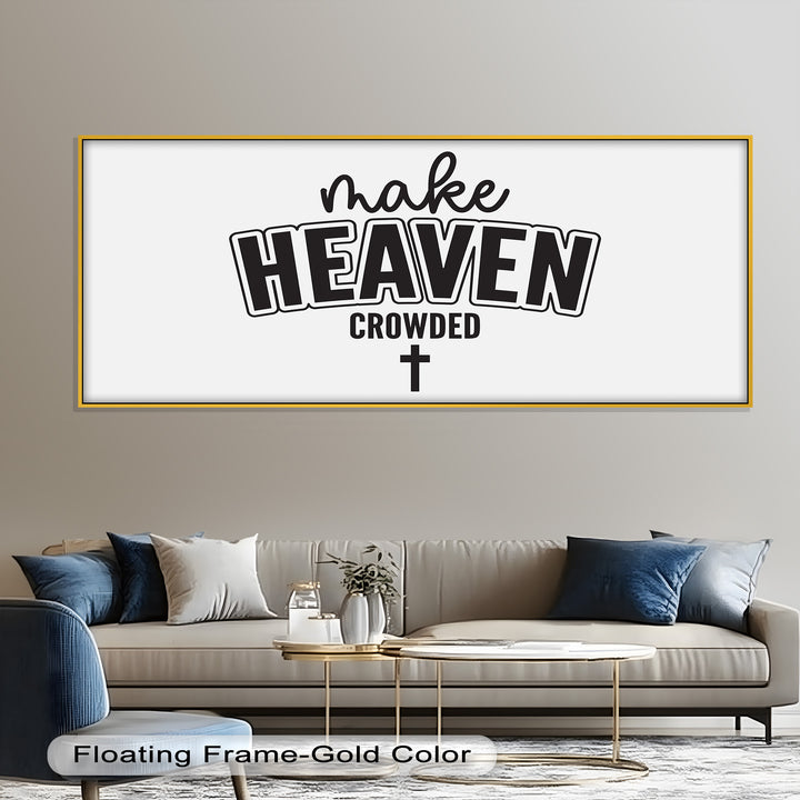 Make Heaven Crowded – Christliches Ölgemälde
