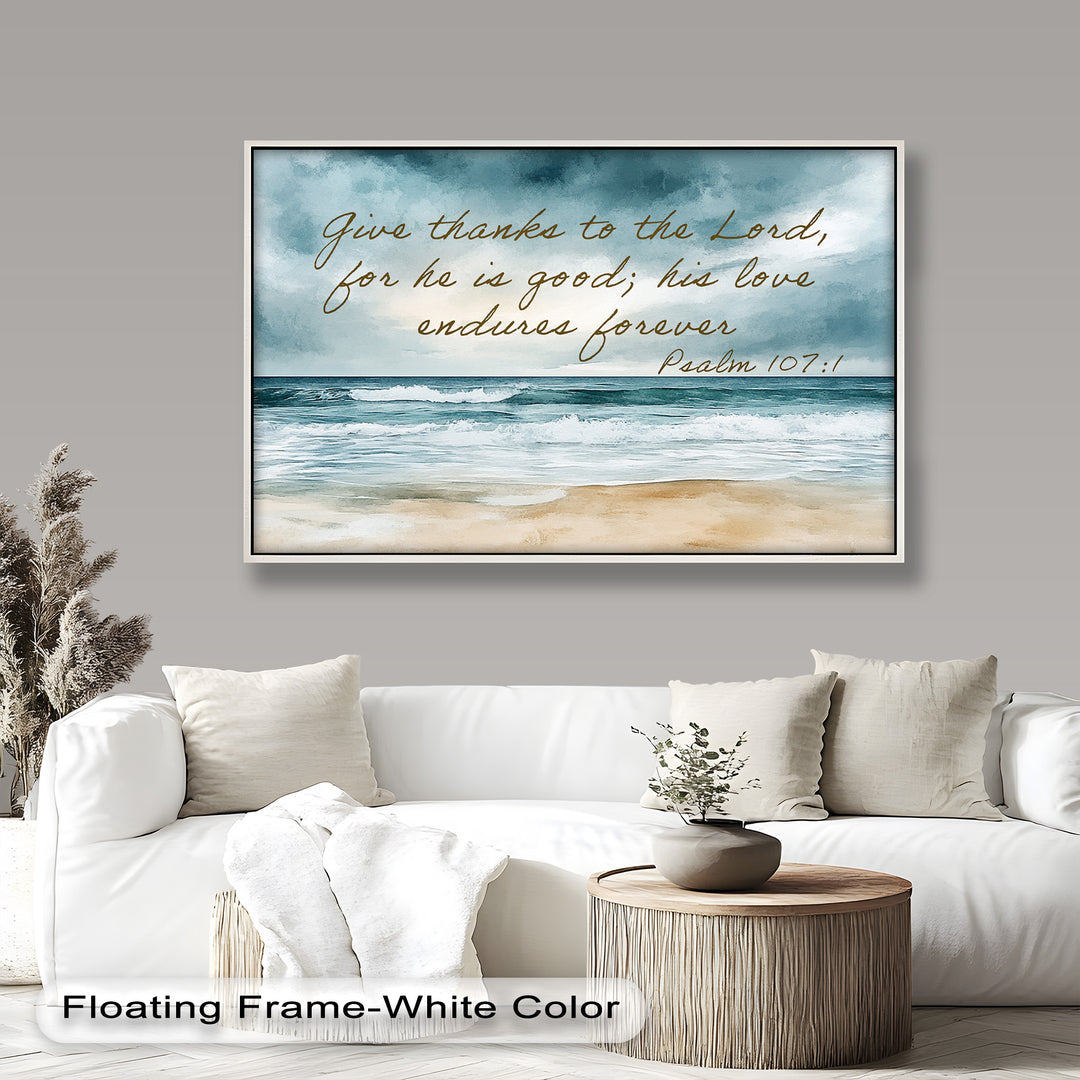 Serene ocean painting with Psalm 107:1 about gratitude and God’s love.
