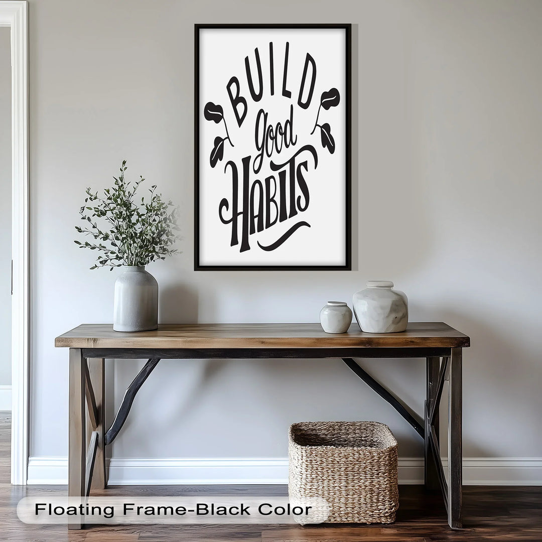 Build Good Habits – Motivational Oil Painting - MyPhotoStation