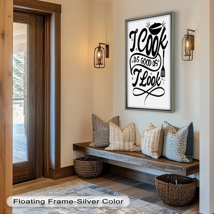 I Cook As Good As I Look – Framed Oil Painting - MyPhotoStation