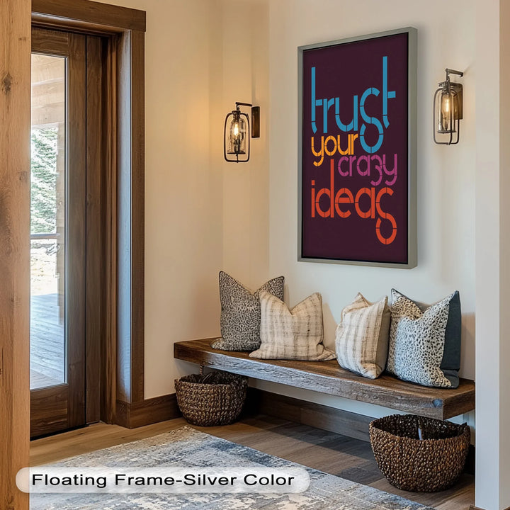 Trust Your Crazy Ideas – Modern Oil Painting - MyPhotoStation