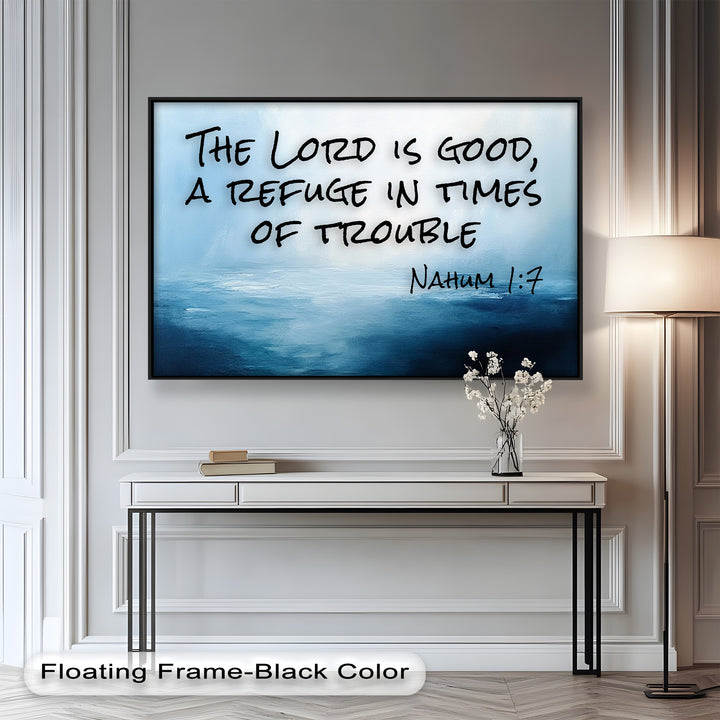Nahum 1:7 Bible Verse Oil Painting – Christian Refuge Wall Art