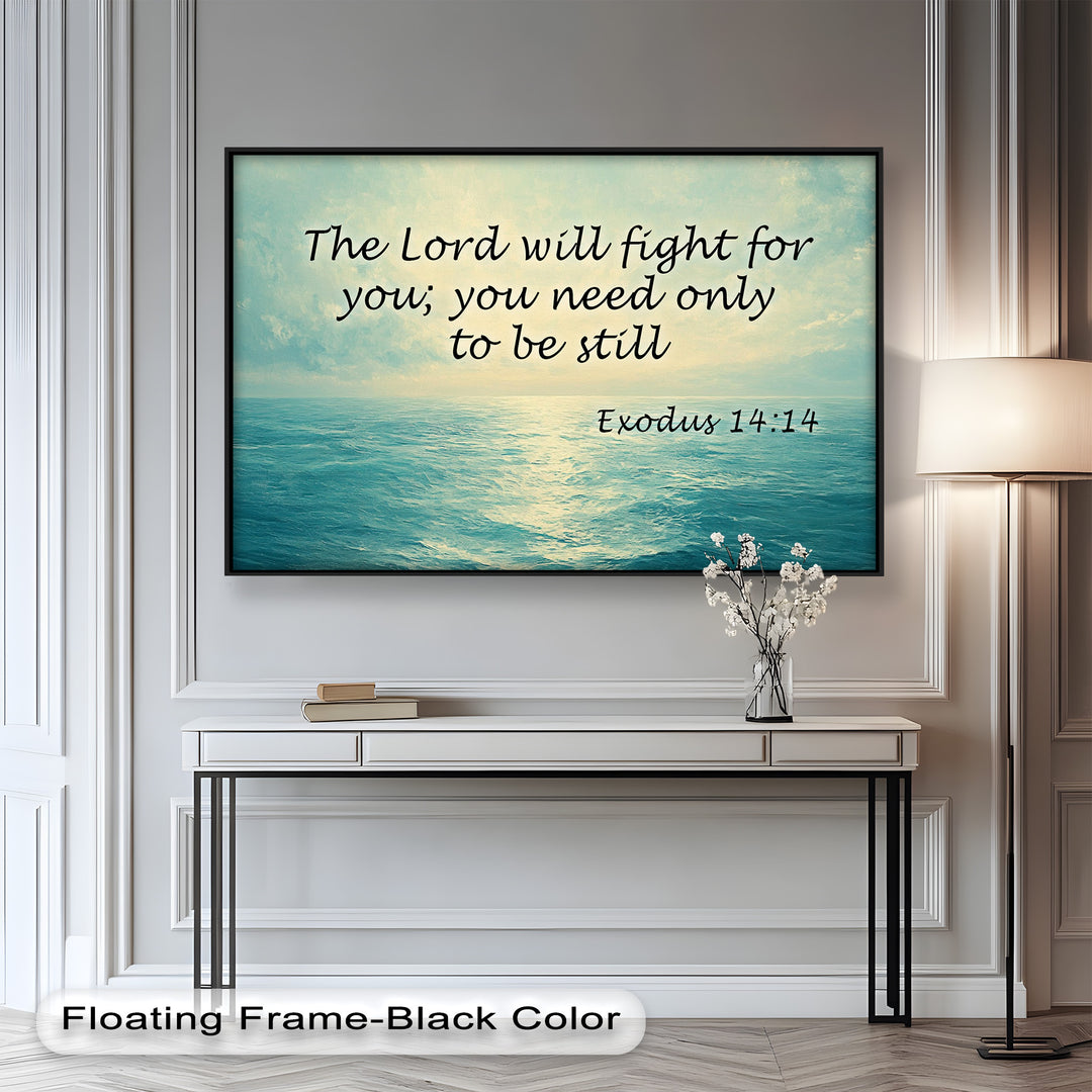 Tranquil ocean painting with Exodus 14:14 about trusting in God's protection.
