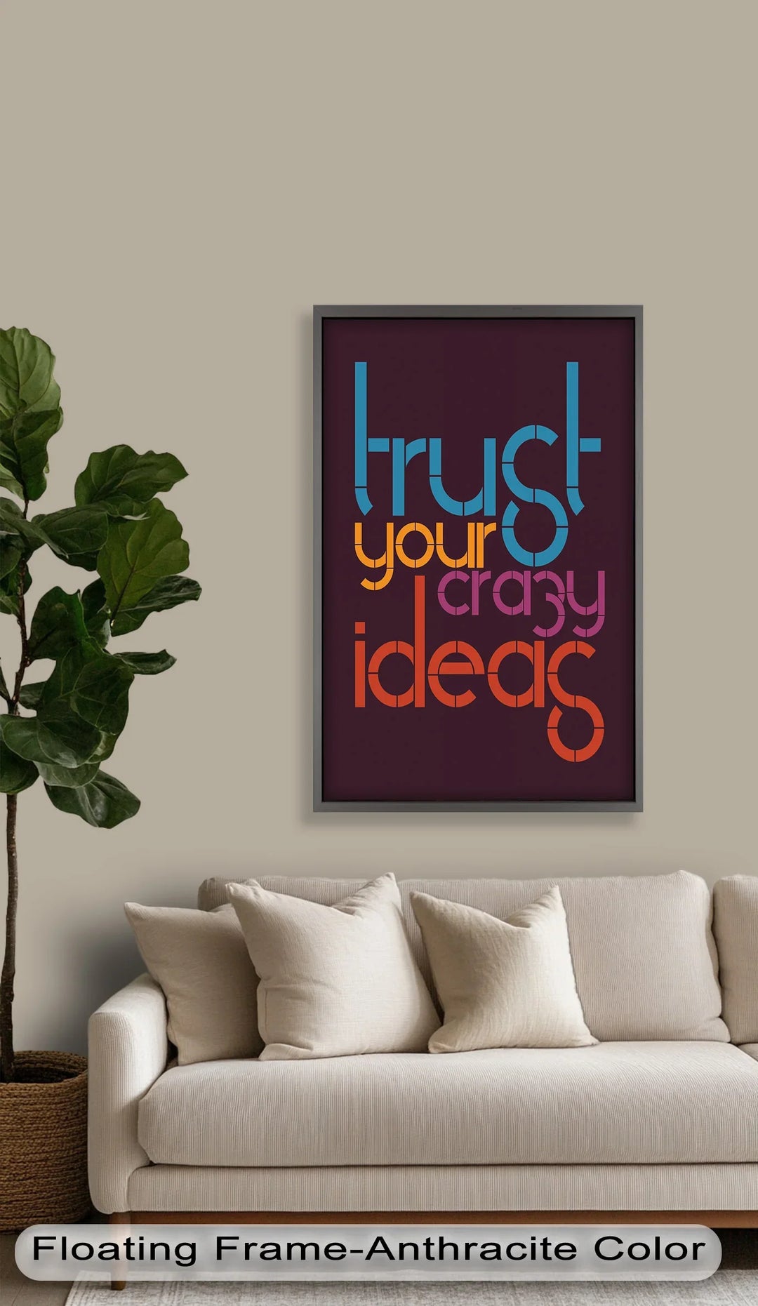 Trust Your Crazy Ideas – Modern Oil Painting - MyPhotoStation