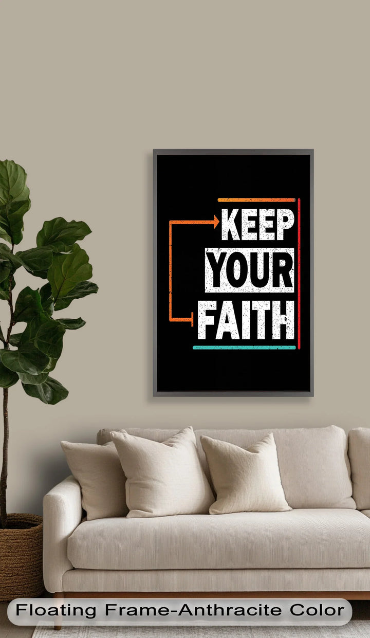 Keep Your Faith – Bold Oil Painting - MyPhotoStation