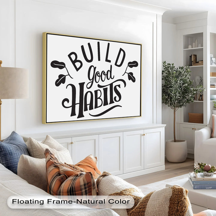 Build Good Habits – Black and White Motivational Oil Paintings - MyPhotoStation
