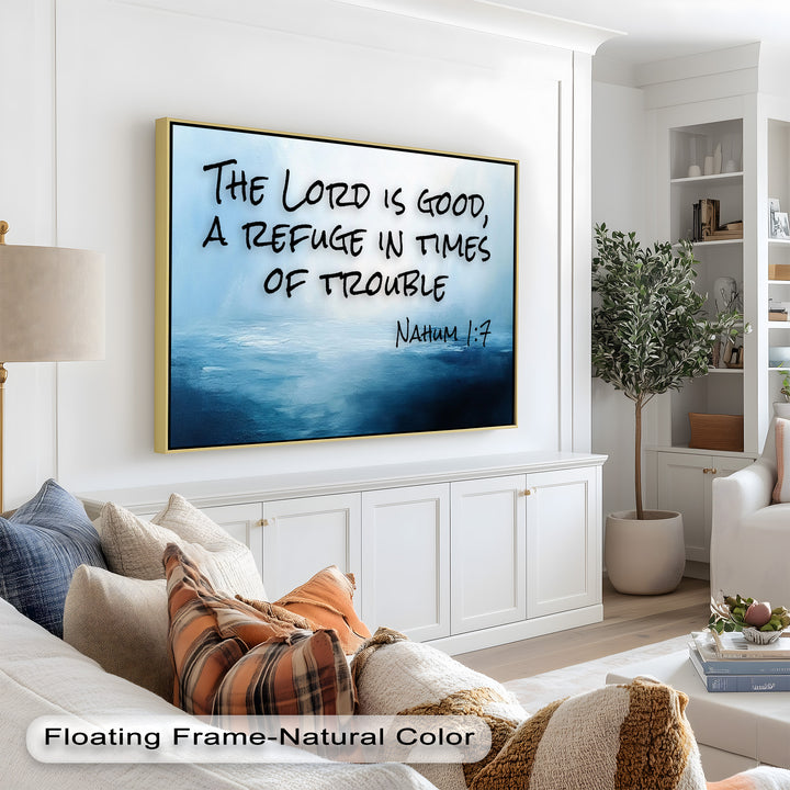 Nahum 1:7 Bible Verse Oil Painting – Christian Refuge Wall Art