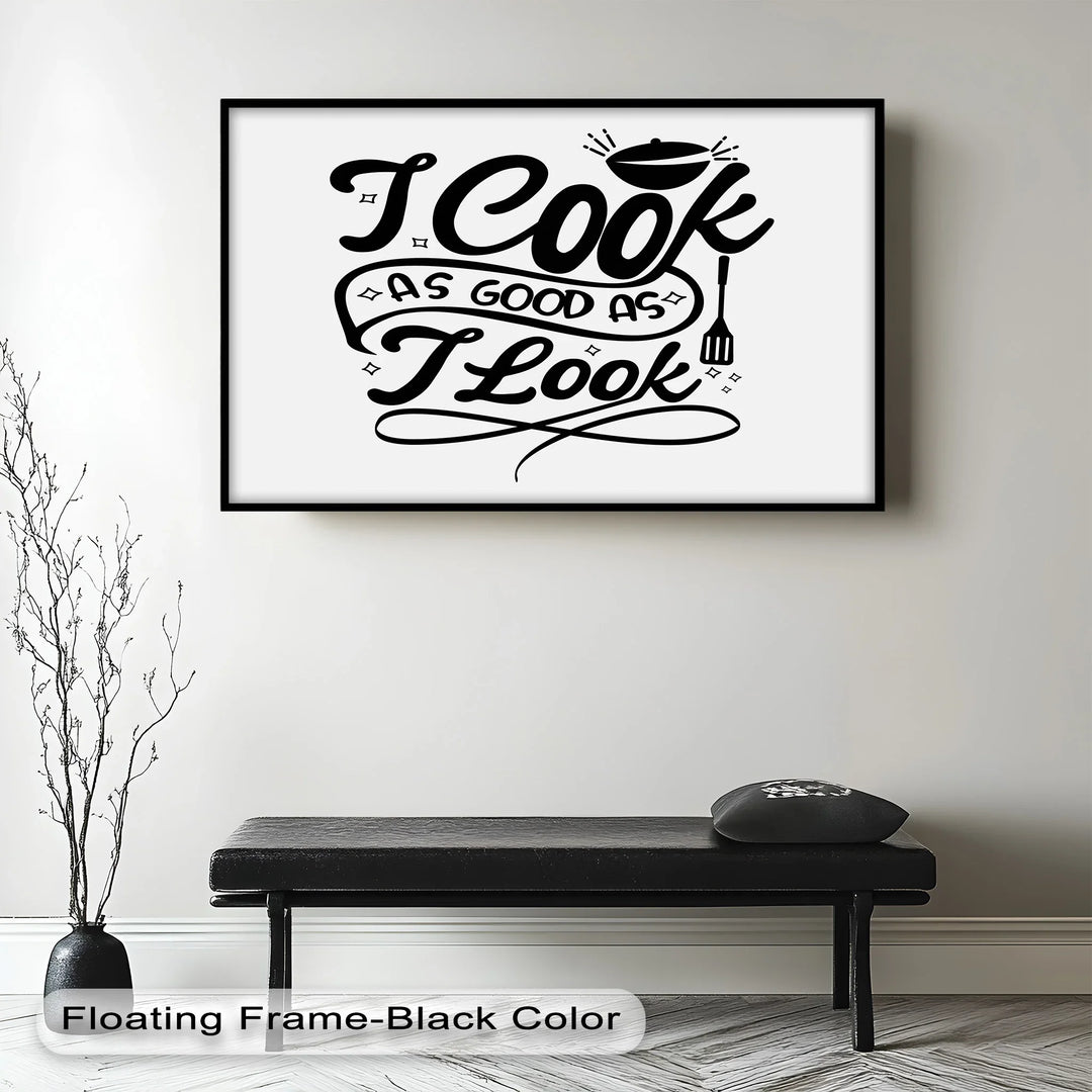 I Cook As Good As I Look – Funny Oil Paintings - MyPhotoStation