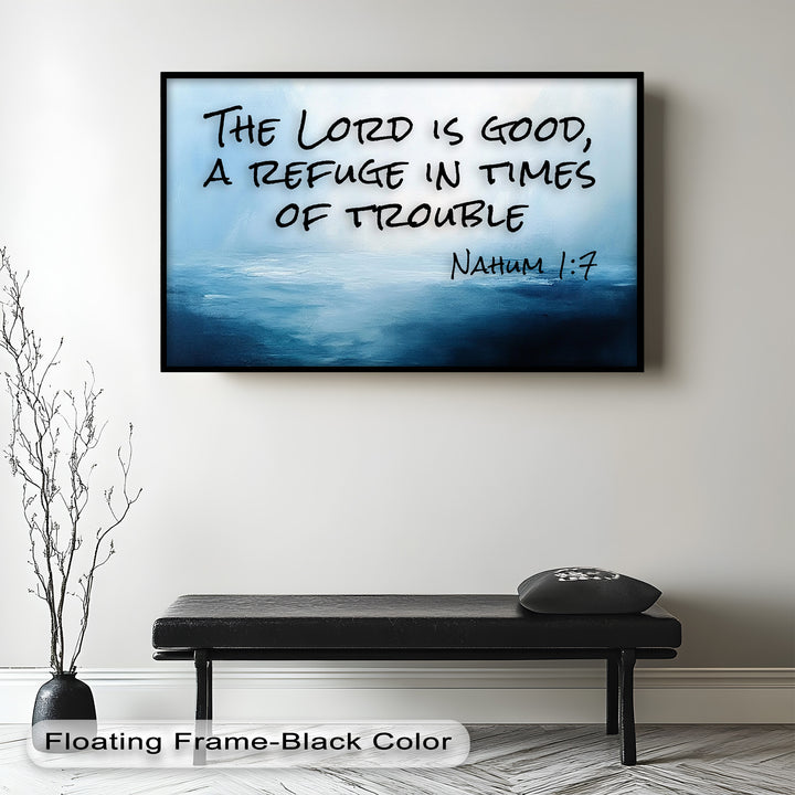Nahum 1:7 Bible Verse Oil Painting – Christian Refuge Wall Art