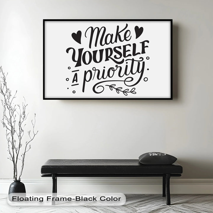 Make Yourself a Priority – Black and White Motivational Oil Paintings - MyPhotoStation