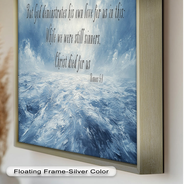 Romans 5:8 – Divine Love Bible Verse Oil Painting