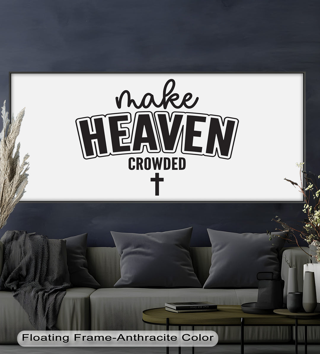Make Heaven Crowded – Christliches Ölgemälde