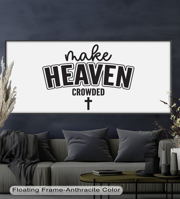 Make Heaven Crowded – Christliches Ölgemälde