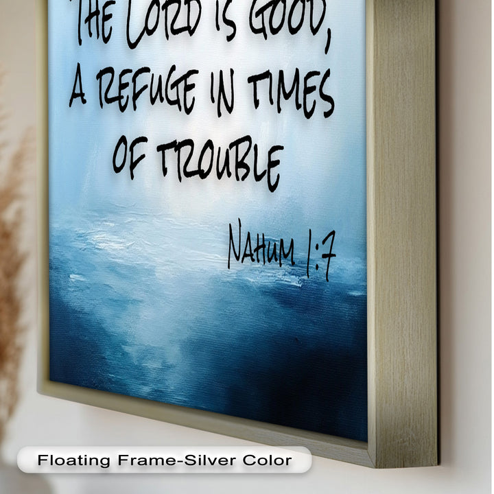 Nahum 1:7 Bible Verse Oil Painting – Christian Refuge Wall Art