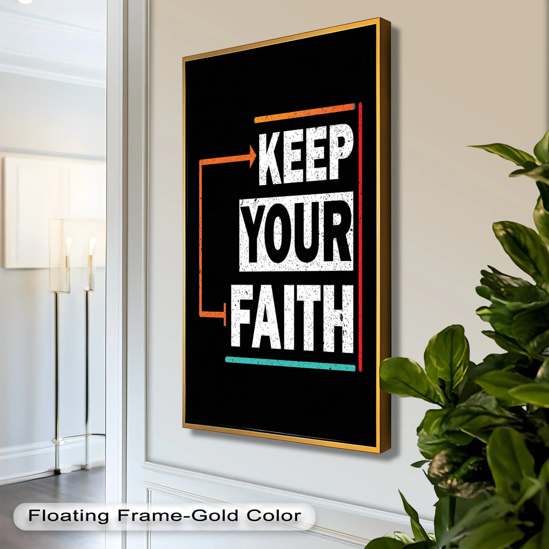 Keep Your Faith – Bold Oil Painting - MyPhotoStation