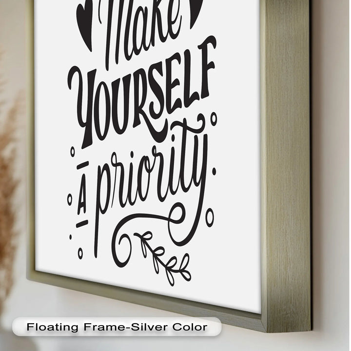 Make Yourself a Priority – Black and White Motivational Oil Paintings - MyPhotoStation
