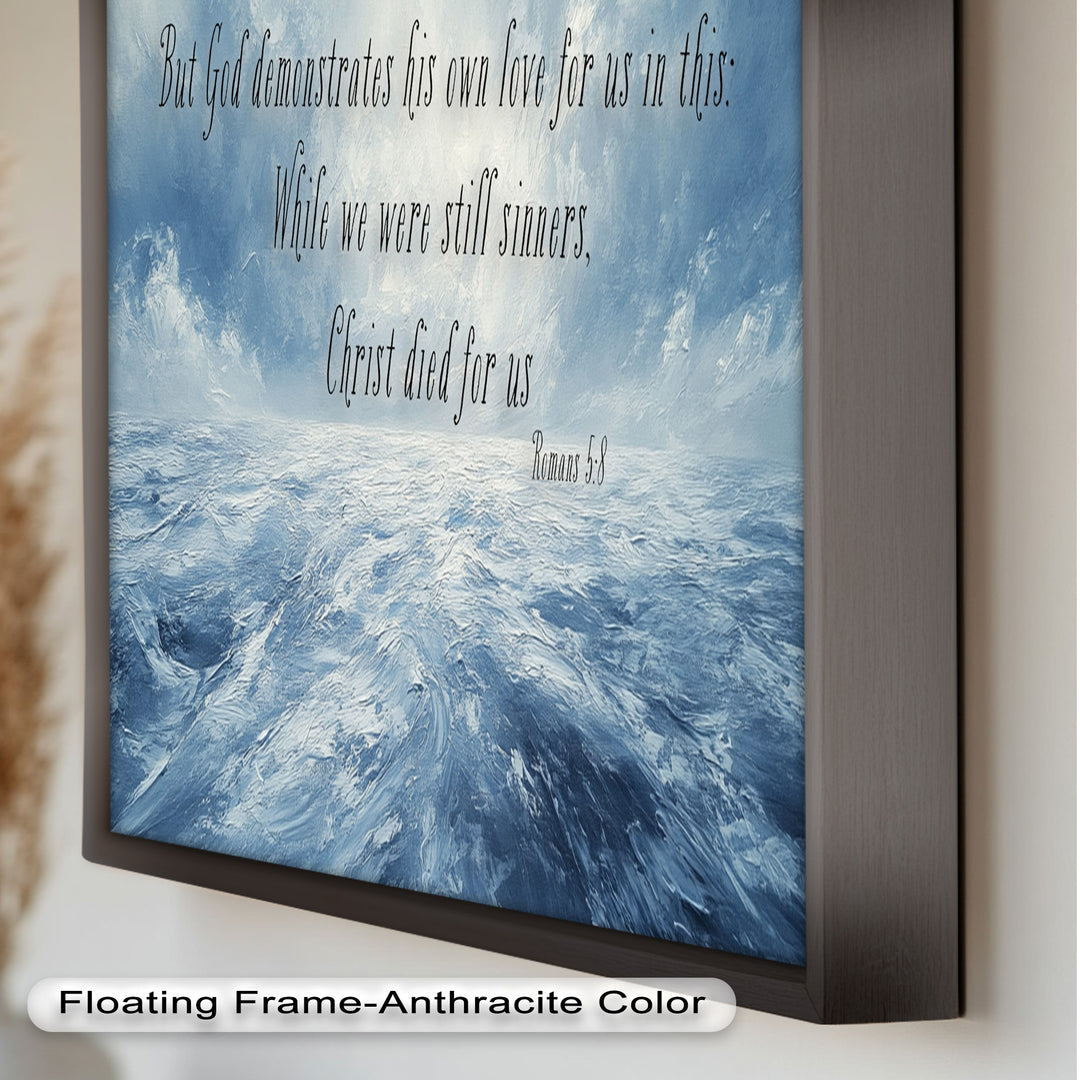 Romans 5:8 – Divine Love Bible Verse Oil Painting