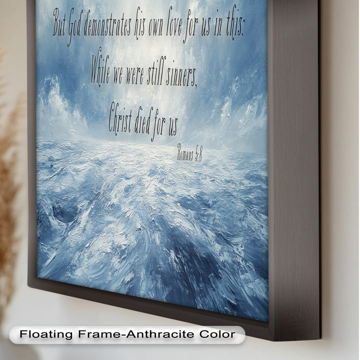 Romans 5:8 – Divine Love Bible Verse Oil Painting