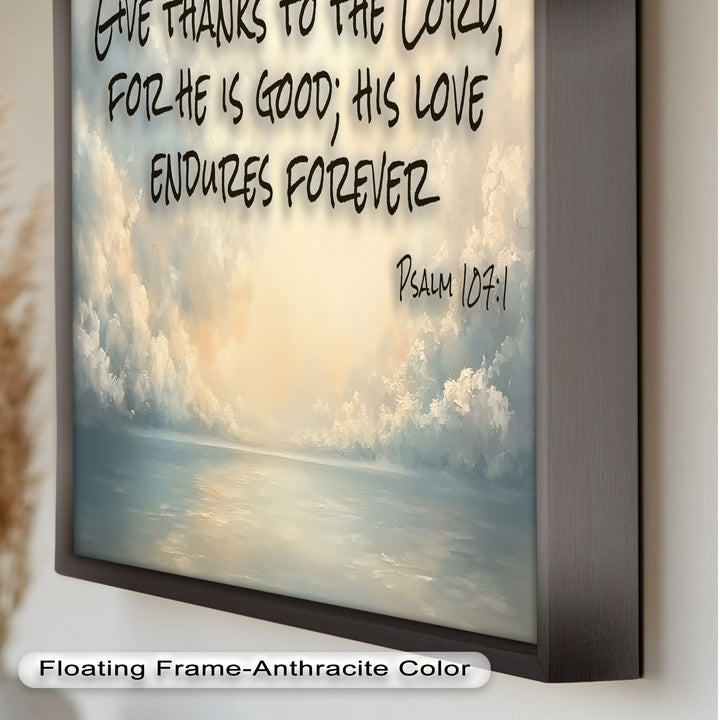 Psalm 107:1 – Give Thanks to Lord Bible Verse Oil Painting