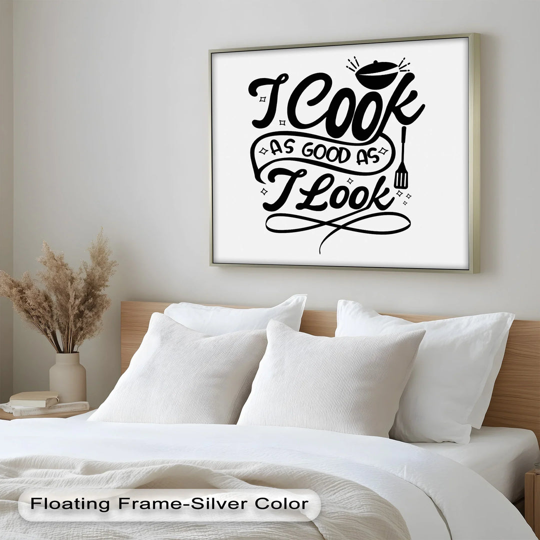 I Cook As Good As I Look – Funny Oil Paintings - MyPhotoStation
