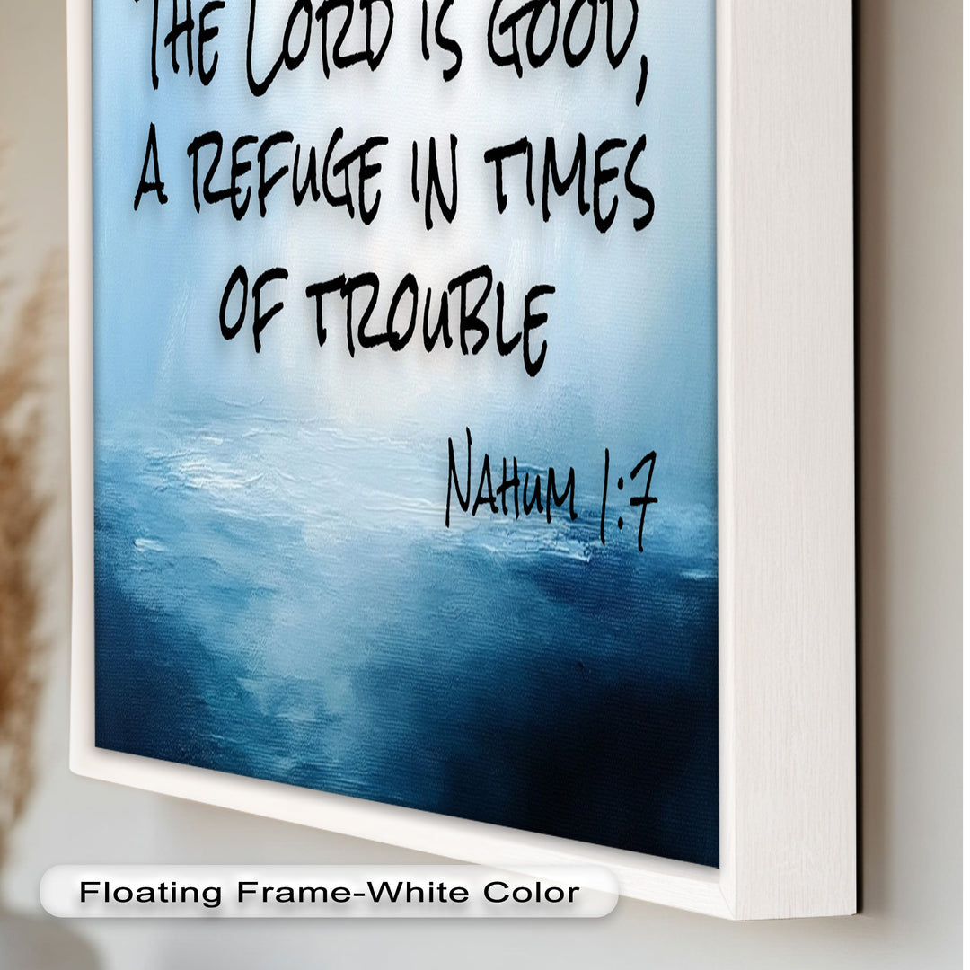 Nahum 1:7 Bible Verse Oil Painting – Christian Refuge Wall Art