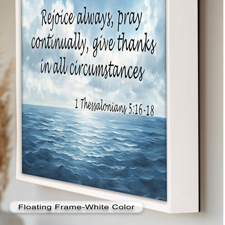 1 Thessalonians 5:16-18 – Rejoice, Pray, and Give Thanks Bible Verse Oil Painting