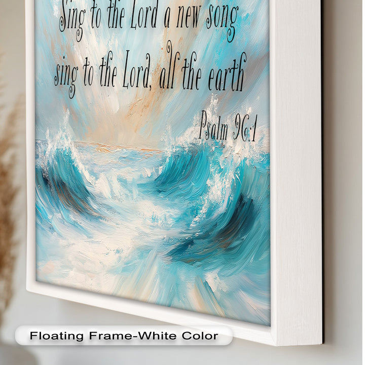 Psalm 96:1 – Worship & Praise Bible Verse Oil Painting