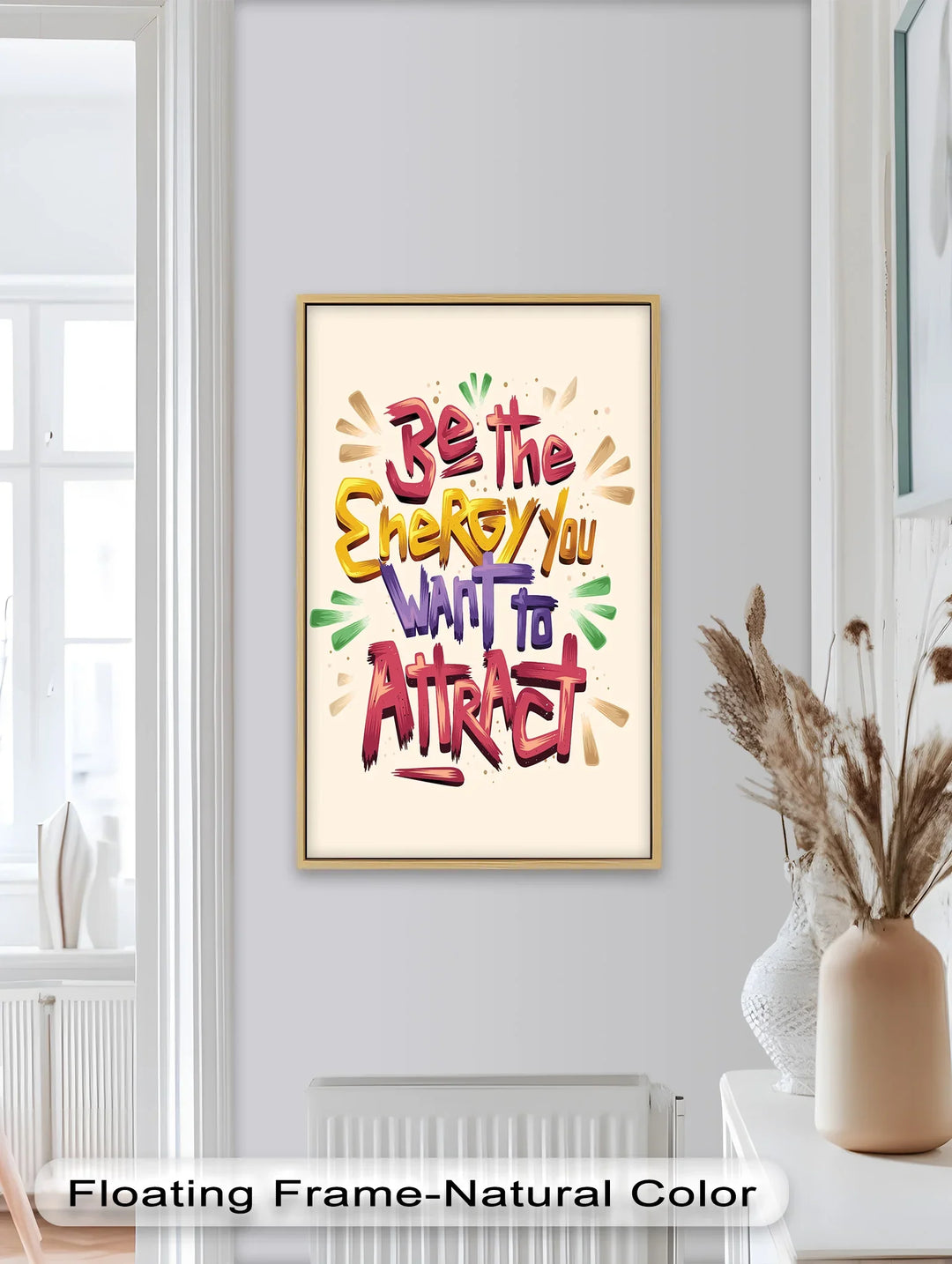 Be the Energy You Want to Attract – Motivational Oil Painting - MyPhotoStation