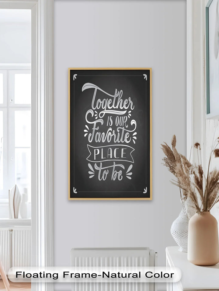 Together Is Our Favorite Place – Chalk Style Oil Painting - MyPhotoStation