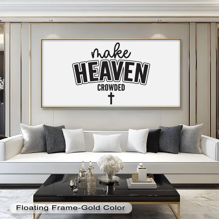 Make Heaven Crowded – Christliches Ölgemälde