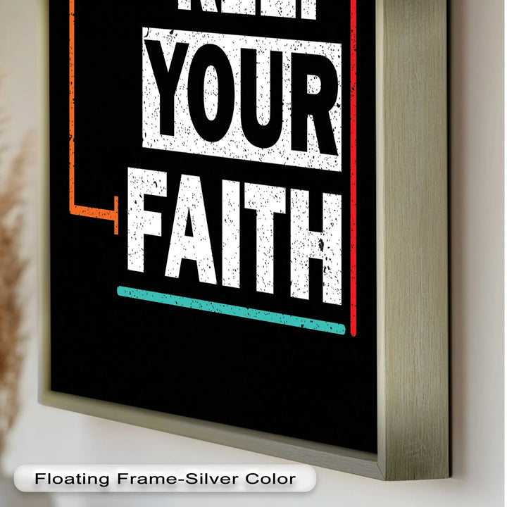 Keep Your Faith – Bold Oil Painting - MyPhotoStation