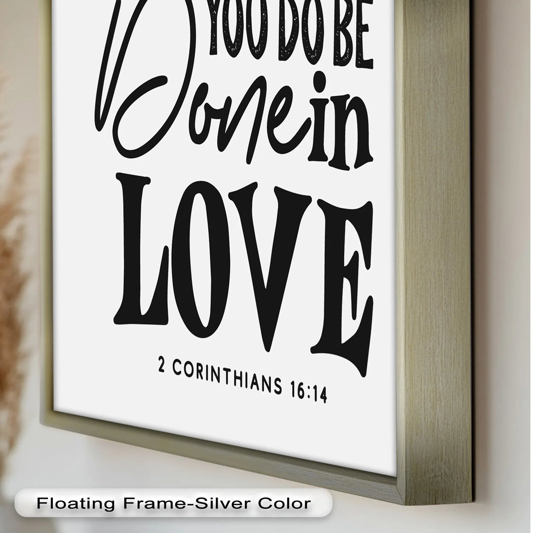 Let Everything Be Done in Love – Scripture Oil Painting - MyPhotoStation