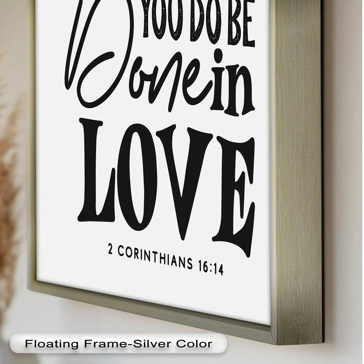 Let Everything Be Done in Love – Scripture Oil Painting - MyPhotoStation