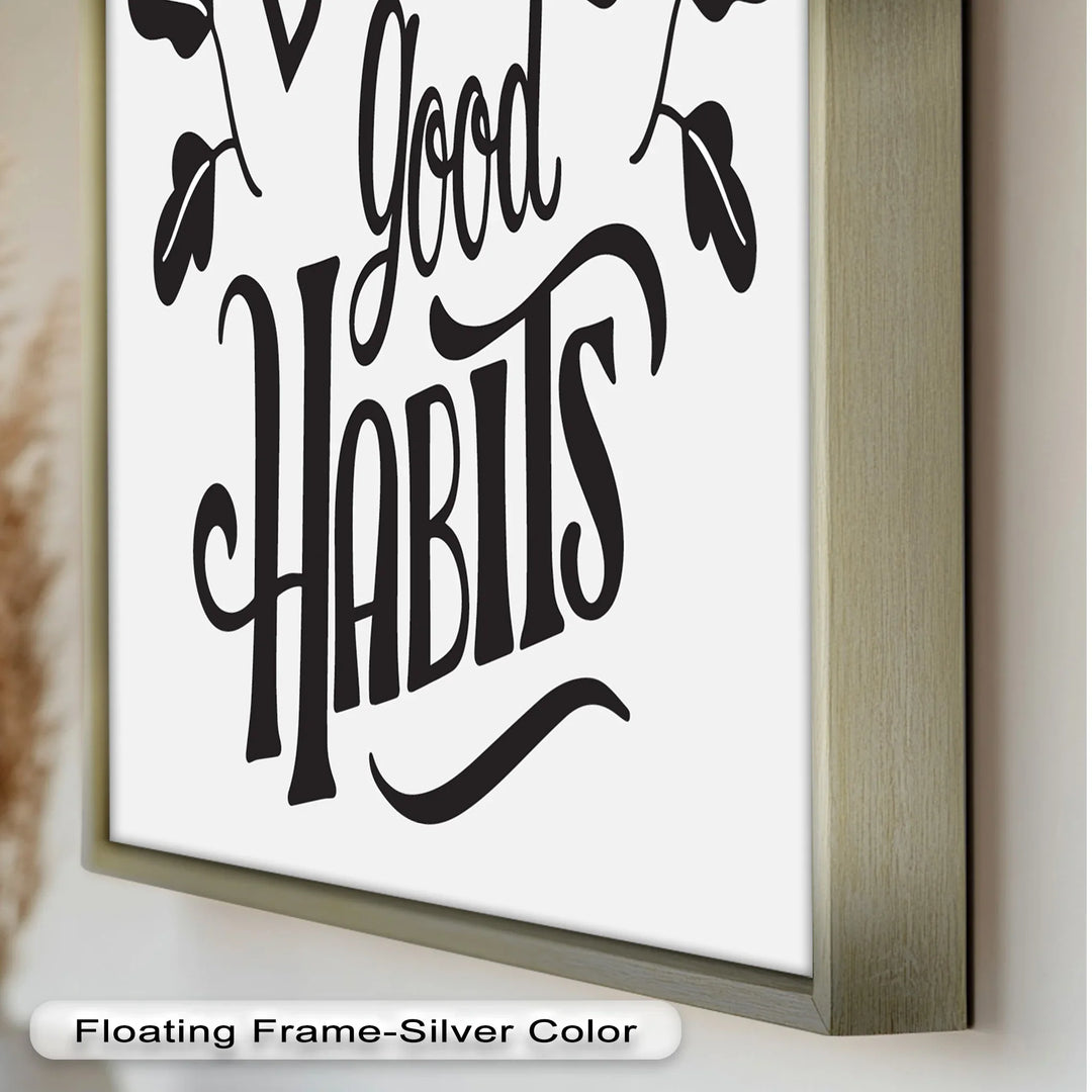 Build Good Habits – Motivational Oil Painting - MyPhotoStation