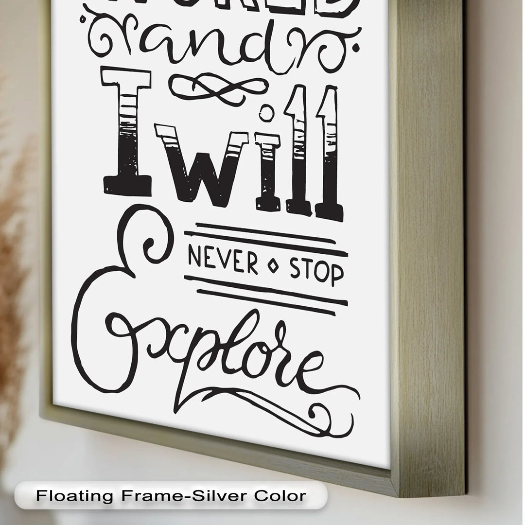 Adventure Typography Art – I Will Never Stop Explore Oil Painting - MyPhotoStation