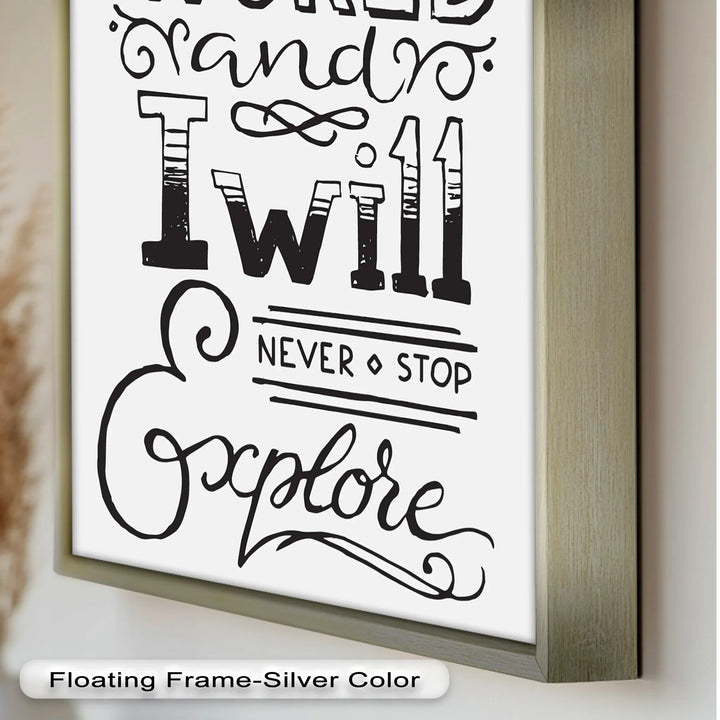 Adventure Typography Art – I Will Never Stop Explore Oil Painting - MyPhotoStation