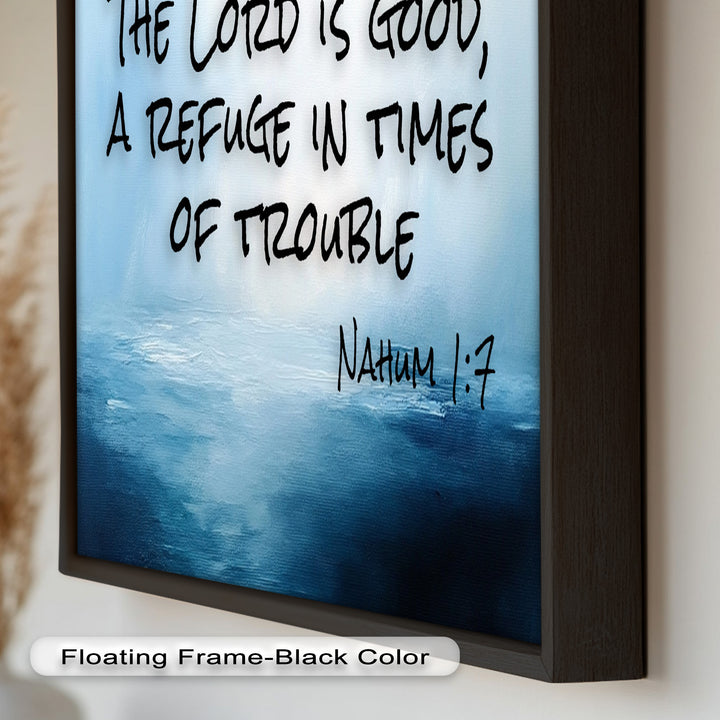 Nahum 1:7 Bible Verse Oil Painting – Christian Refuge Wall Art