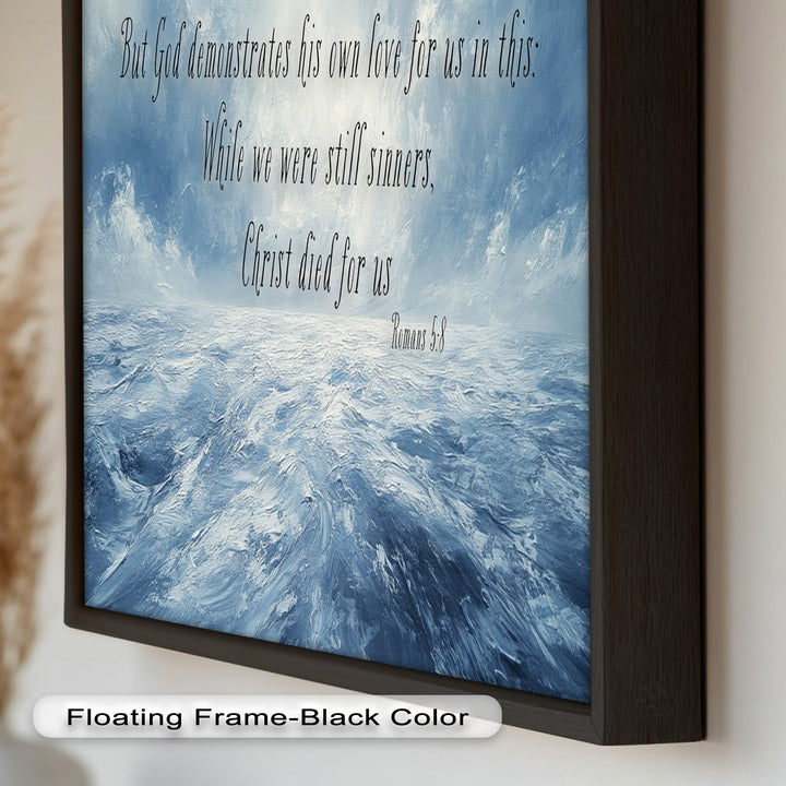 Romans 5:8 – Divine Love Bible Verse Oil Painting
