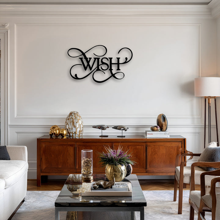 The elegant script of the Wish metal decoration wall art creates a harmonious visual rhythm above the rich wooden cabinet.