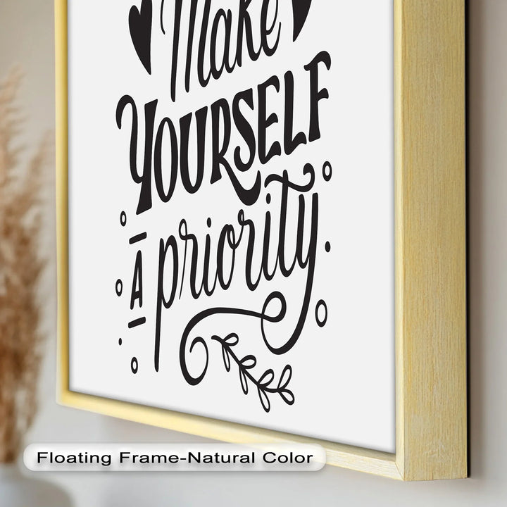 Make Yourself a Priority – Black and White Motivational Oil Paintings - MyPhotoStation