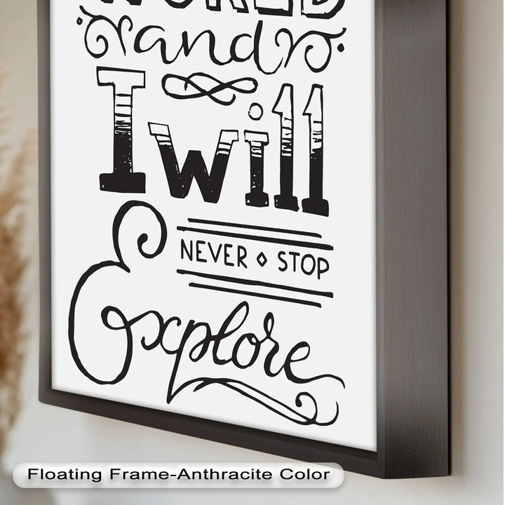Adventure Typography Art – I Will Never Stop Explore Oil Painting - MyPhotoStation
