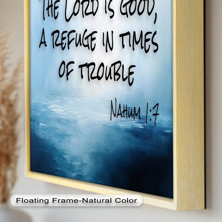Nahum 1:7 Bible Verse Oil Painting – Christian Refuge Wall Art