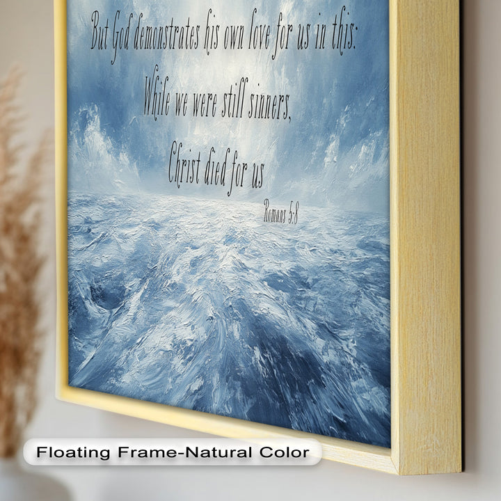 Romans 5:8 – Divine Love Bible Verse Oil Painting