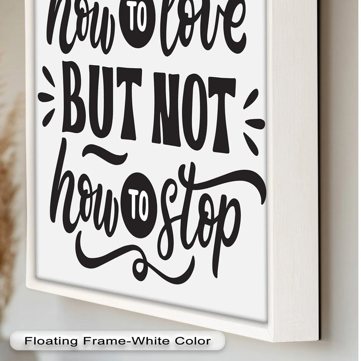 How to Love – Framed Oil Painting - MyPhotoStation