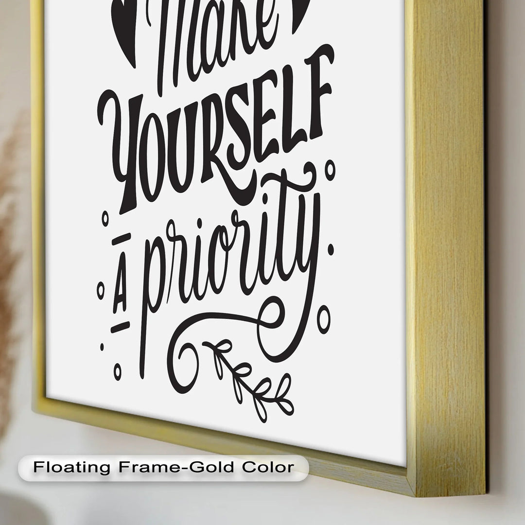 Make Yourself a Priority – Black and White Motivational Oil Paintings - MyPhotoStation