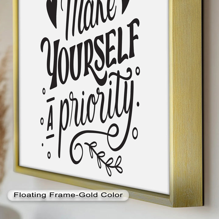 Make Yourself a Priority – Black and White Motivational Oil Paintings - MyPhotoStation